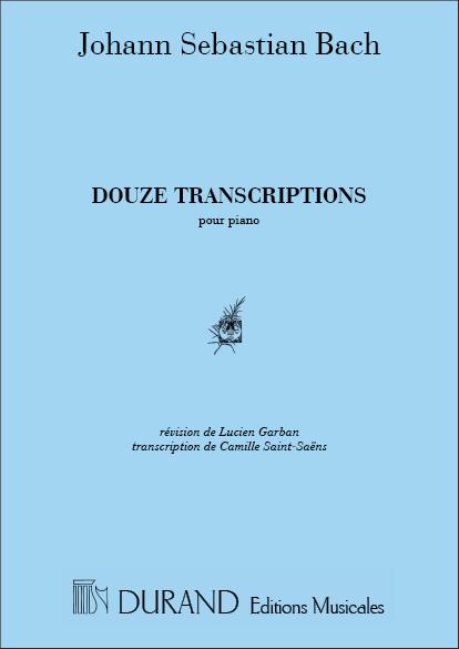 12 Transcriptions, Pour Piano, Recueillies Et